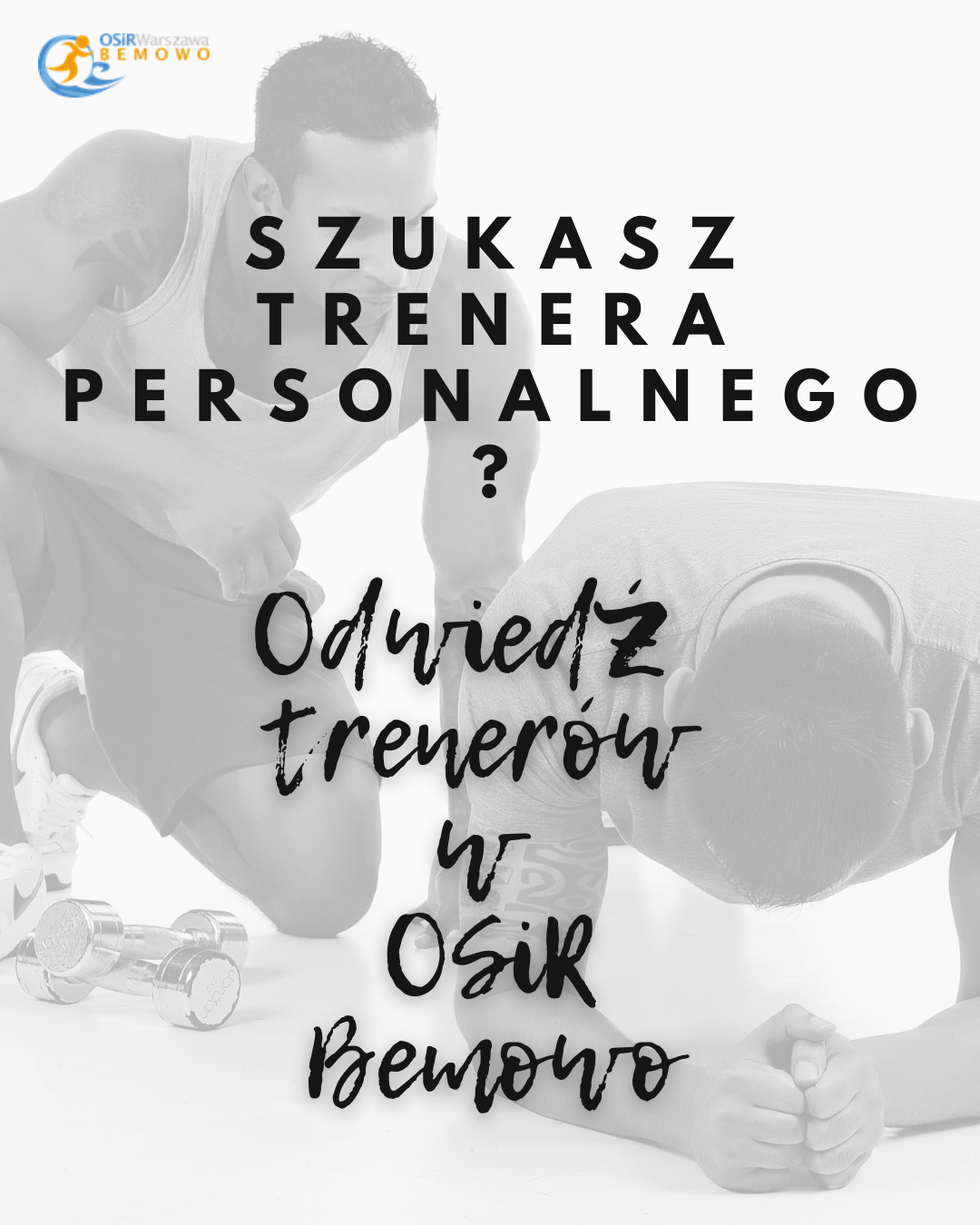 Trening personalny w OSiR Bemowo